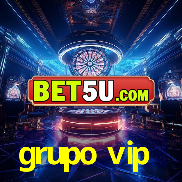 grupo vip